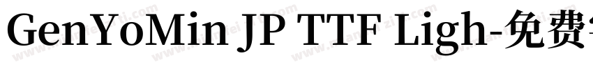 GenYoMin JP TTF Ligh字体转换